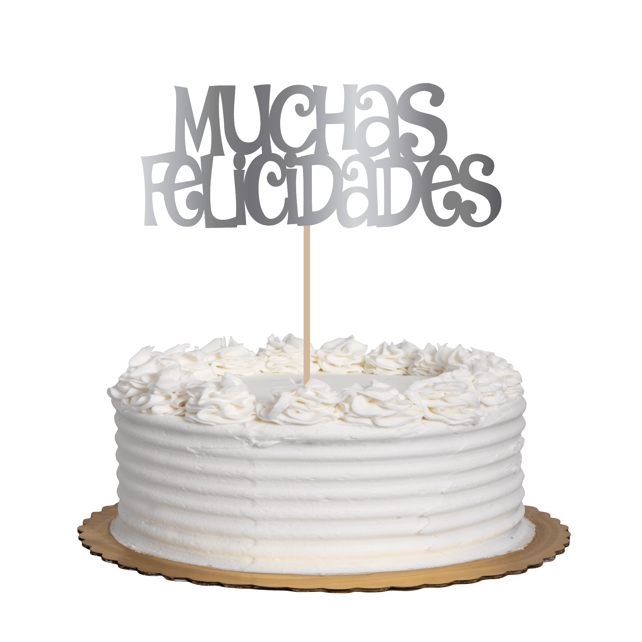 Cake Topper Muchas Felicidades Plata – Pretty Parties