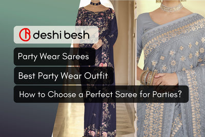 Saree Look for Party | How to Choose Saree for Parties?