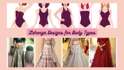 Lehenga Designs for different body types