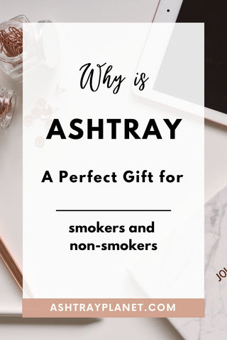ashtray ash tray perfect gift for smokers non-smokers