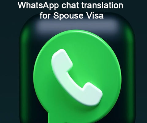certified-translation-of-whatsapp-chats-for-spouse-visa