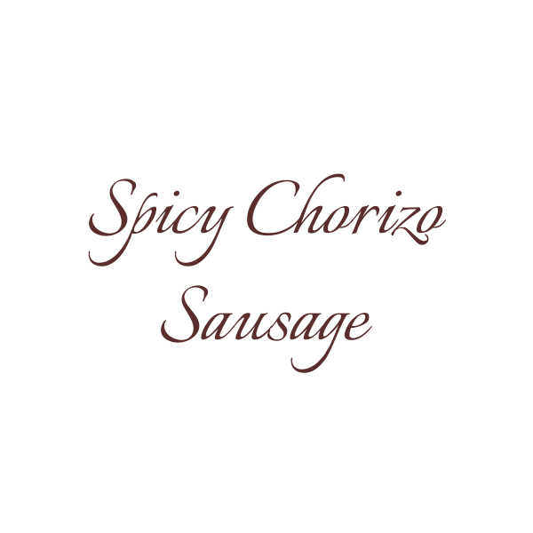 Spicy Chorizo/Sausage