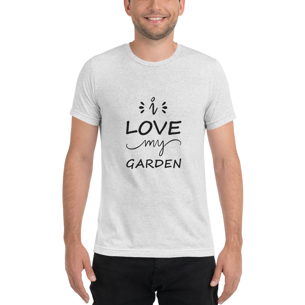 I Love My Garden Tri-Blend T-Shirt