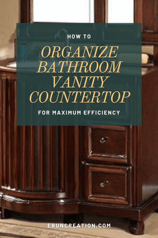 cover image for How to Organize Your Bathroom Vanity Countertop for Maximum Efficiency