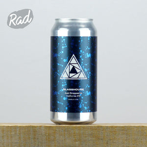 Glasshouse Just Dropped In - Radbeer