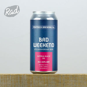 Pentrich Bad Weekend - Radbeer