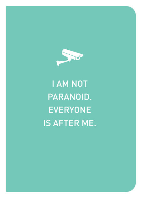 Not Paranoid Epigram