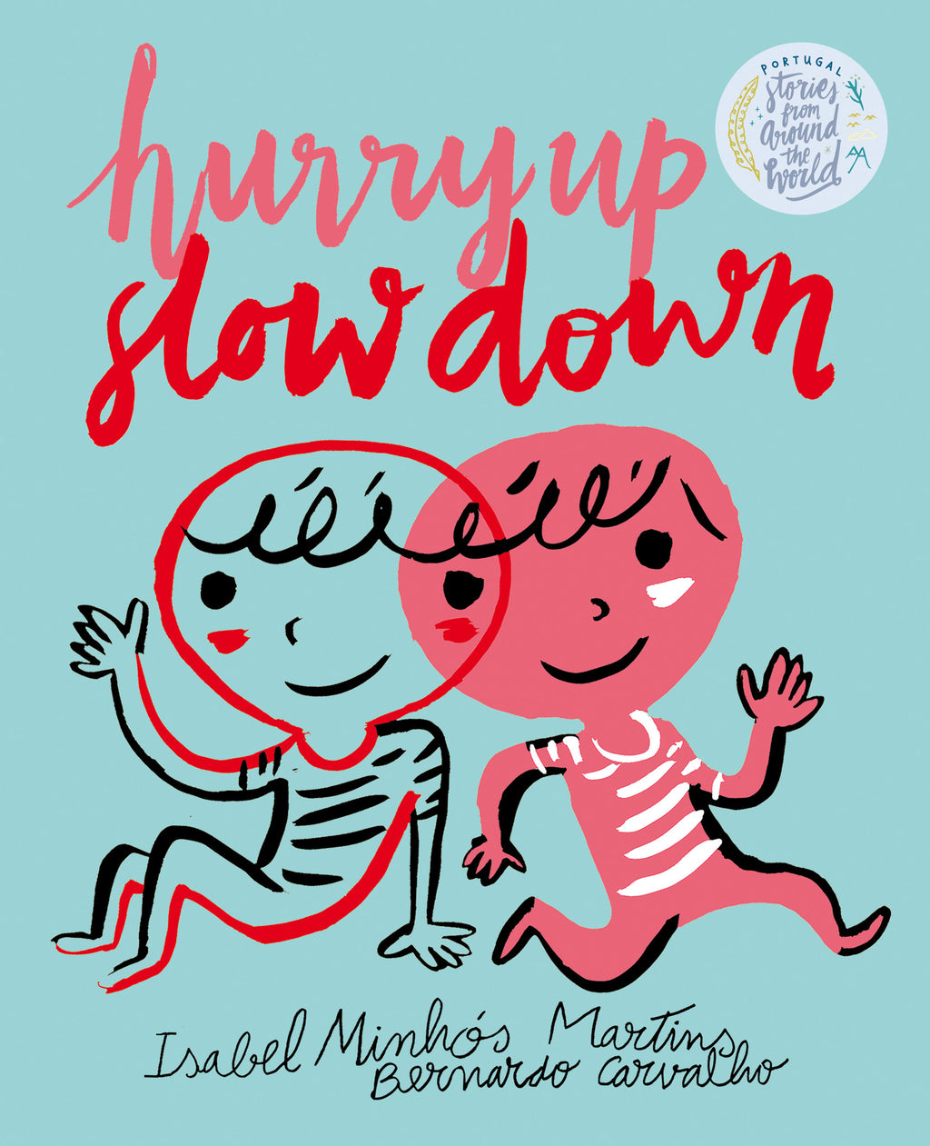 Hurry Up, Slow Down – Epigram