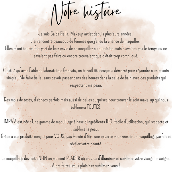 Notre Histoire - Imra'a maquillage Bio et made in France