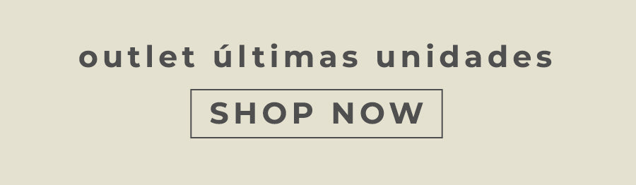 Outlet últimas unidades comprar ahora online