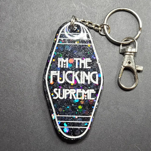 I'm The Fucking Supreme Keychain - Blue - Crafty Stuff By Beckee