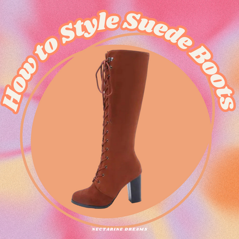 How to Style Suede Boots