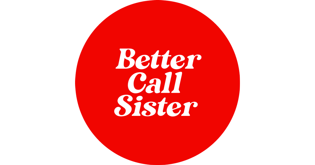 Better Call Sister