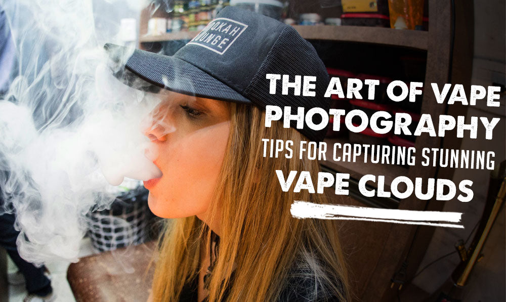 The Art of Vape Photography: Tips for Capturing Stunning Vape Clouds with woman vaping