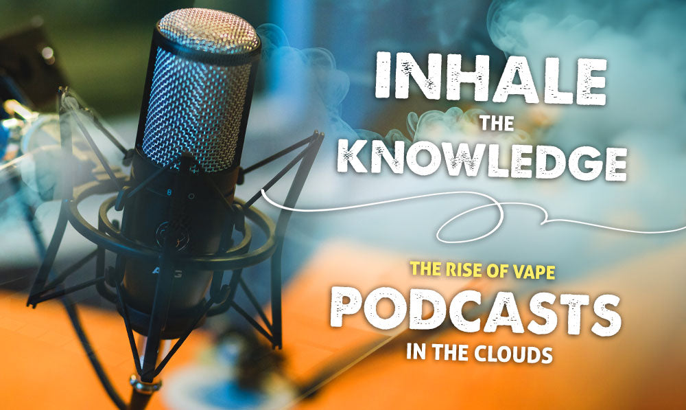 Inhale the Knowledge: The Rise of Vape Podcasts en el título de las nubes con micrófono