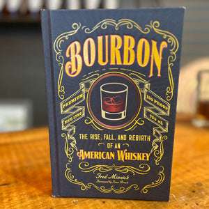 Rise of Bourbon Book - West River Whiskey Co