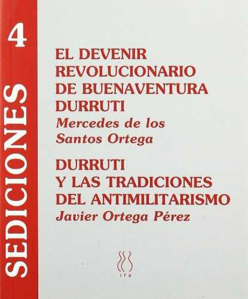 El devenir revolucionario de Buenaventura Durruti
