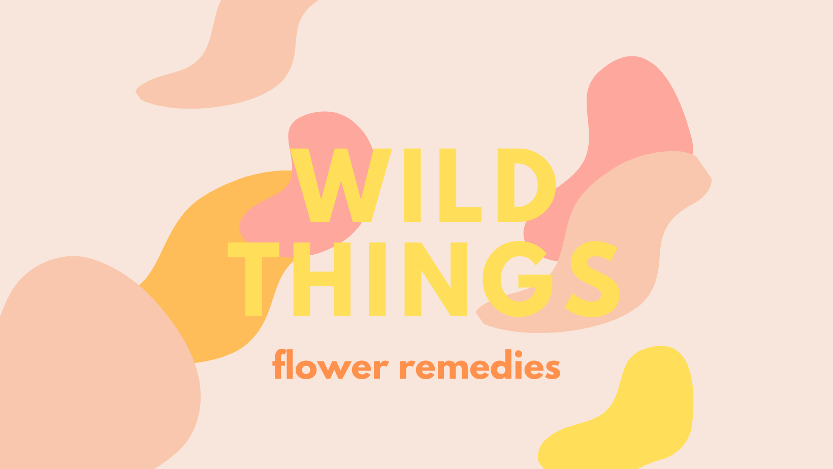 Wild Things Remedies