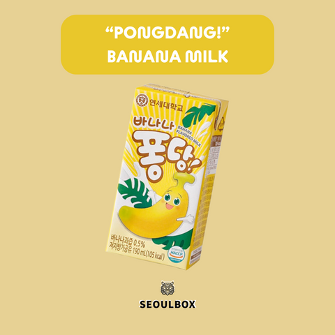 “PONGDANG!” Banana Milk