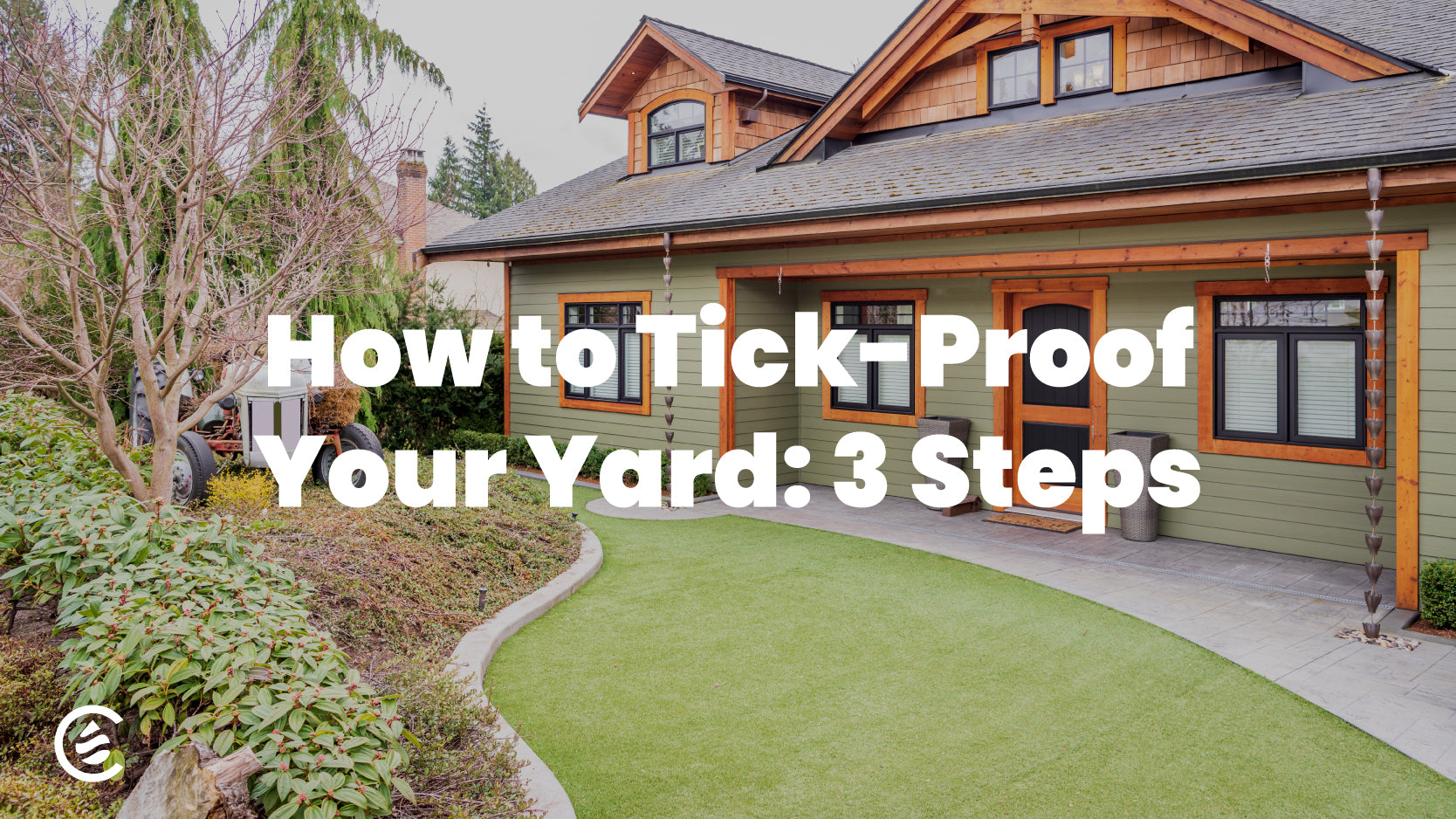 How to Tick-Proof Your Yard: 3 Steps