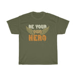 Load image into Gallery viewer, Be Your Own Hero Graphic Tee Printify
