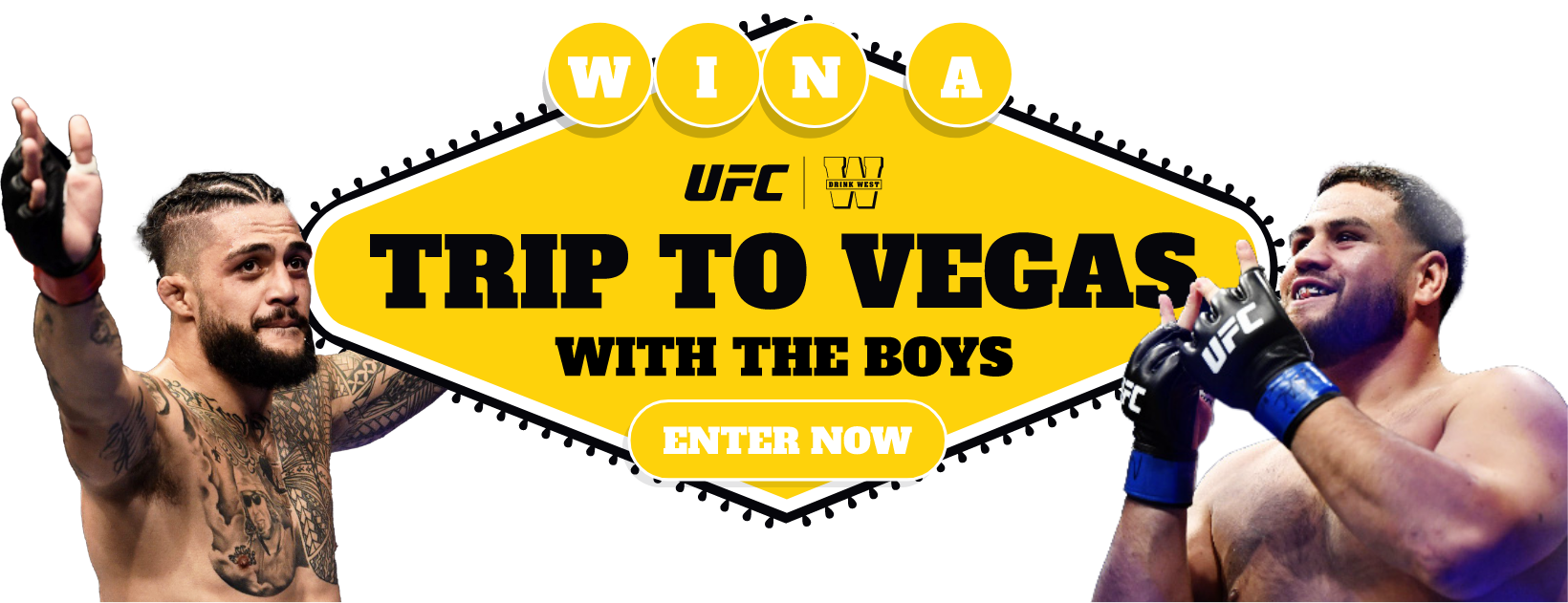 Win a UFC Fight Experience in Las Vegas Drink West
