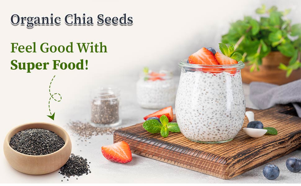 Chia seeds feel good with superfood