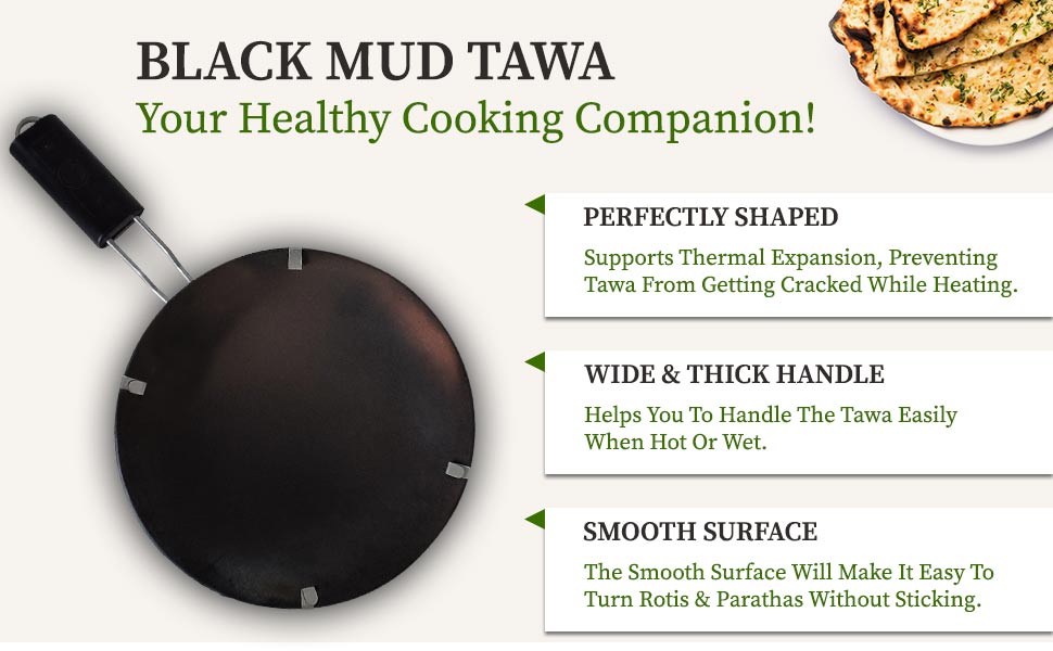 Black mud tawa for healthy cooking