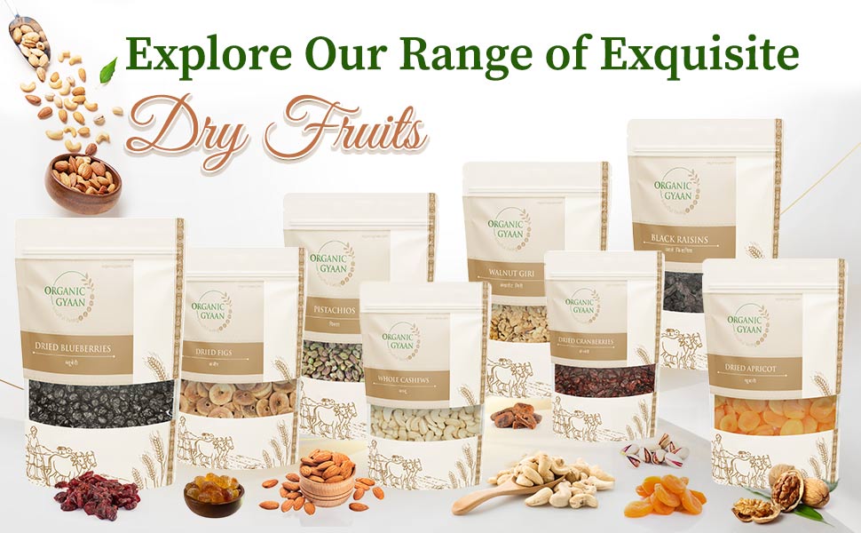 Dry Fruits by Organic Gyaan