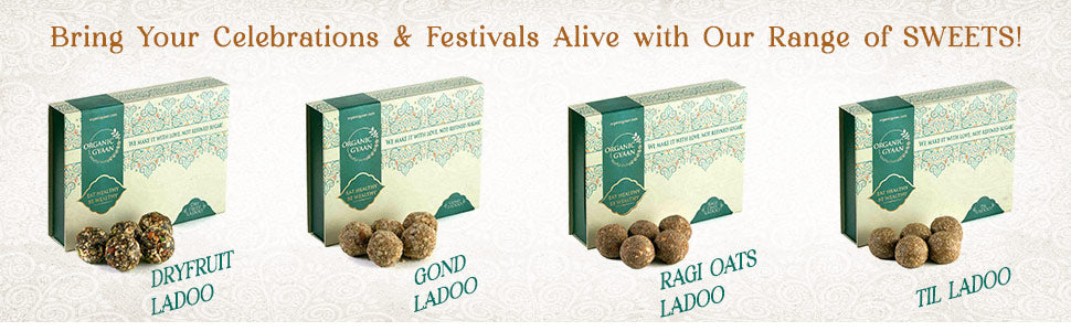 Range of sweets by organic gyaan