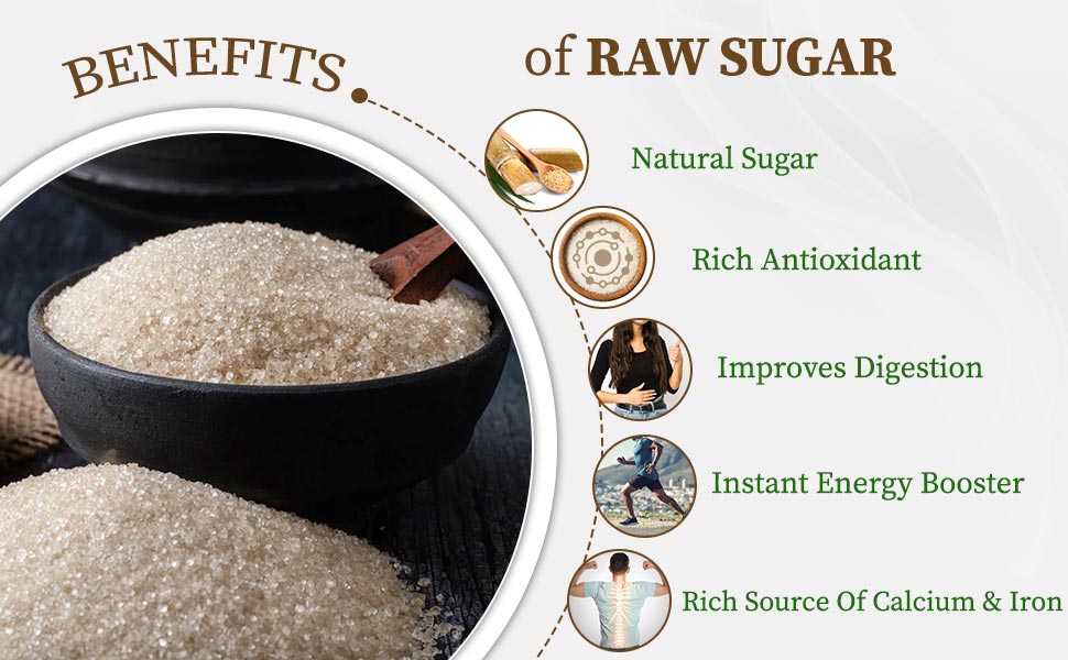 Benefits of raw sugar