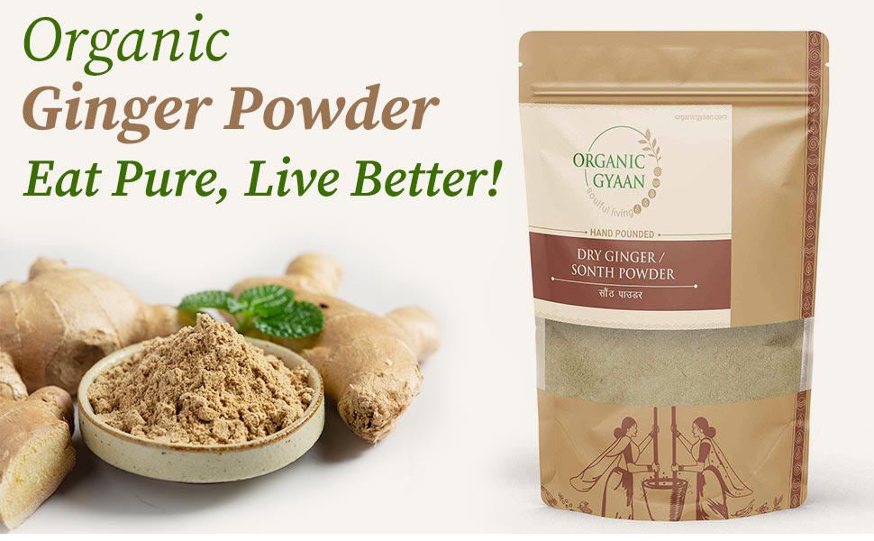 Sonth Powder - Dry Ginger Powder - Organic gyaan