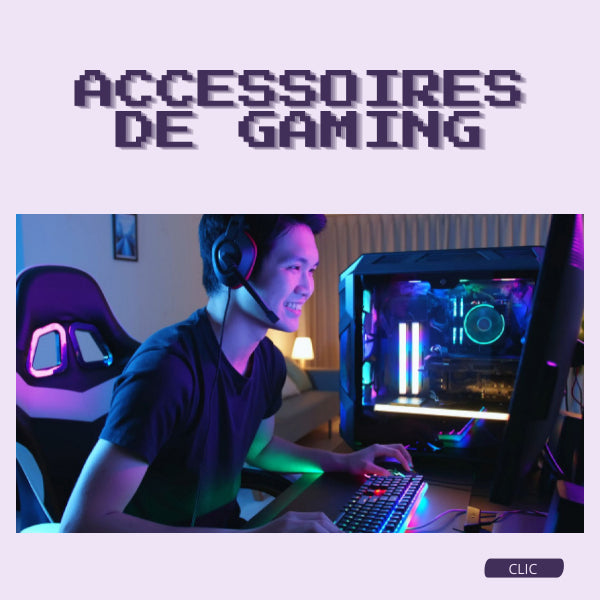 Collections Accessoires Gaming - Gamer Aesthetic