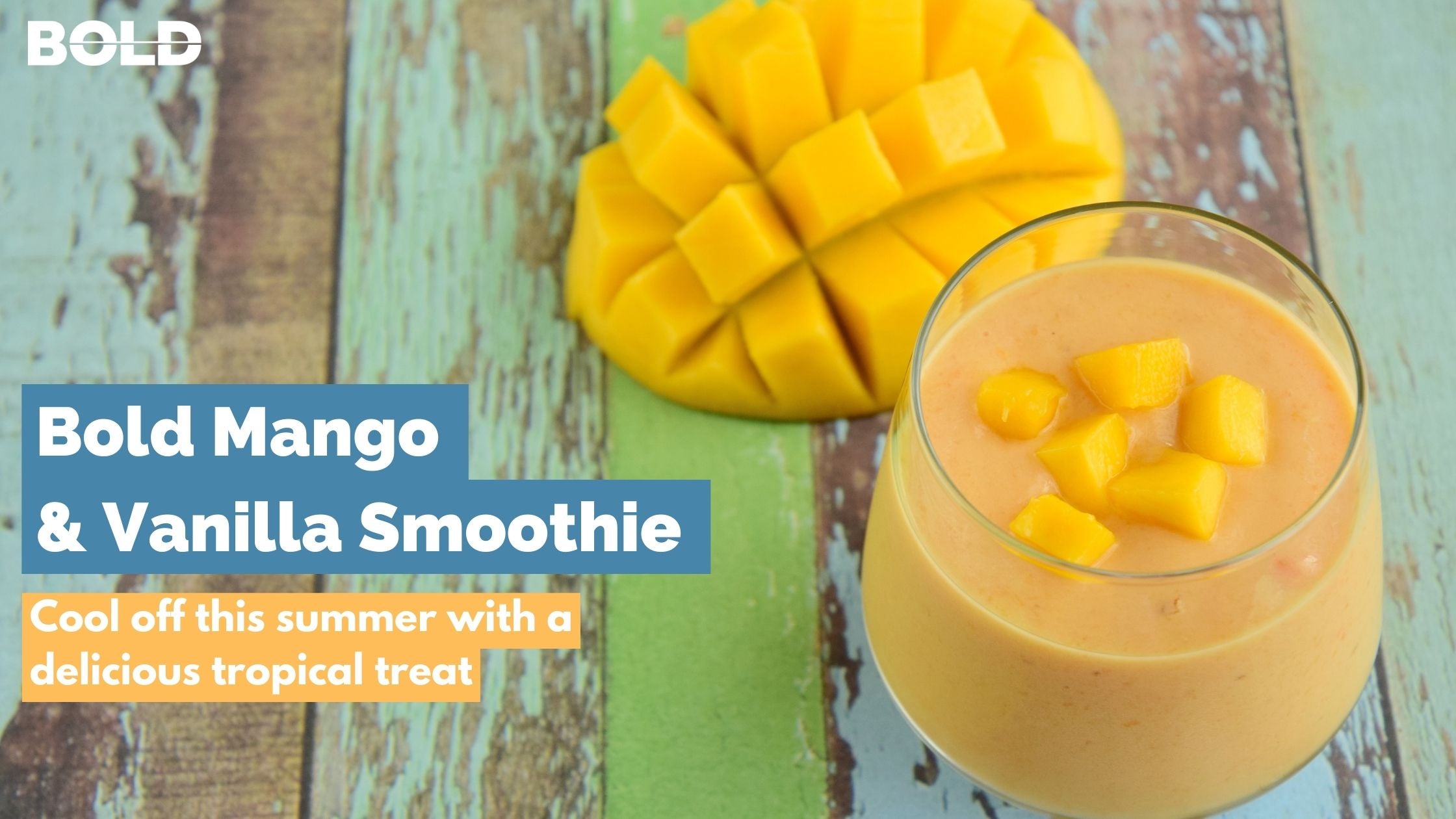 Bold Mango Vanilla Smoothie – BOLD