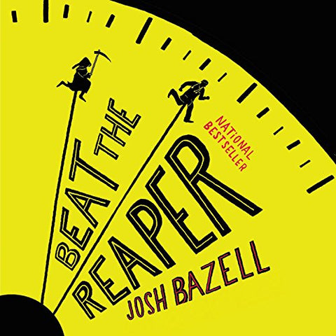 Beat the Reaper, by Josh Bazell