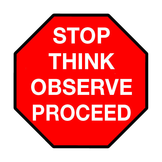 Stop Sign Stop Think Observe Proceed Shop Mighty Line Safety Floor Tapes Signs And All Your 4235
