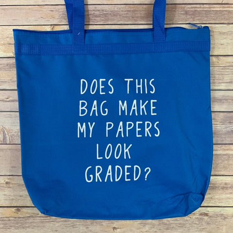 Personalized Canvas Tote Bag For Teacher - Does This Bag Makes My Paper  Look Graded Tote Bag