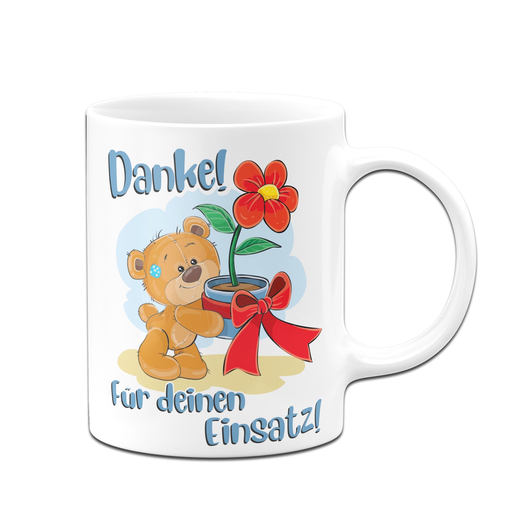 Tasse Danke für deinen Einsatz. Tassenbrennerei