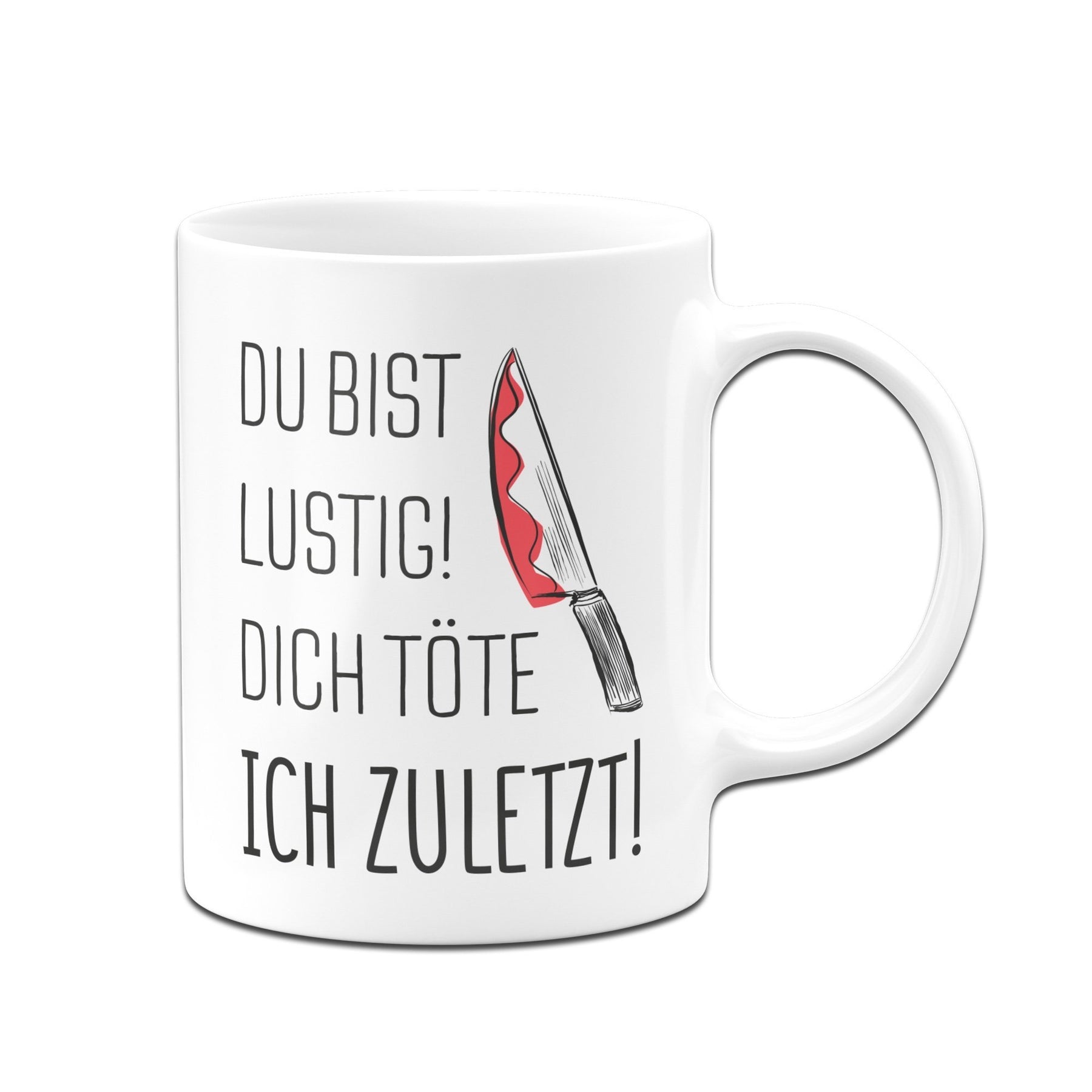 Lustig du bist Du Bist