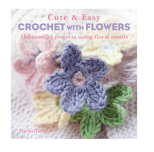 Crocheted Flowers: 20 On-the-Go projects by Jan Ollis, Paperback