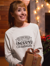 Load image into Gallery viewer, We wish you a merry christmas Unisex Premium Sweatshirt
