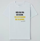 Camiseta CL Estagiário Alucinou - Branca
