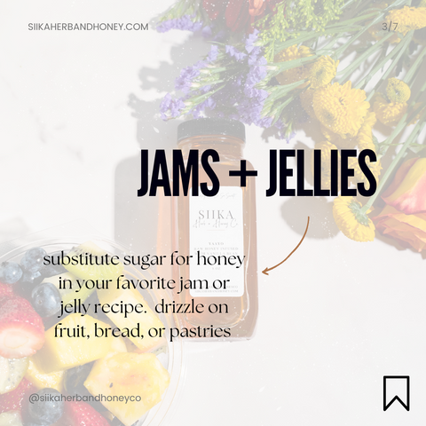 Infused honey in jams | SIIKA Herb + Honey Co.