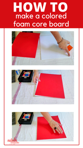 DIY how to make colored foam core board
