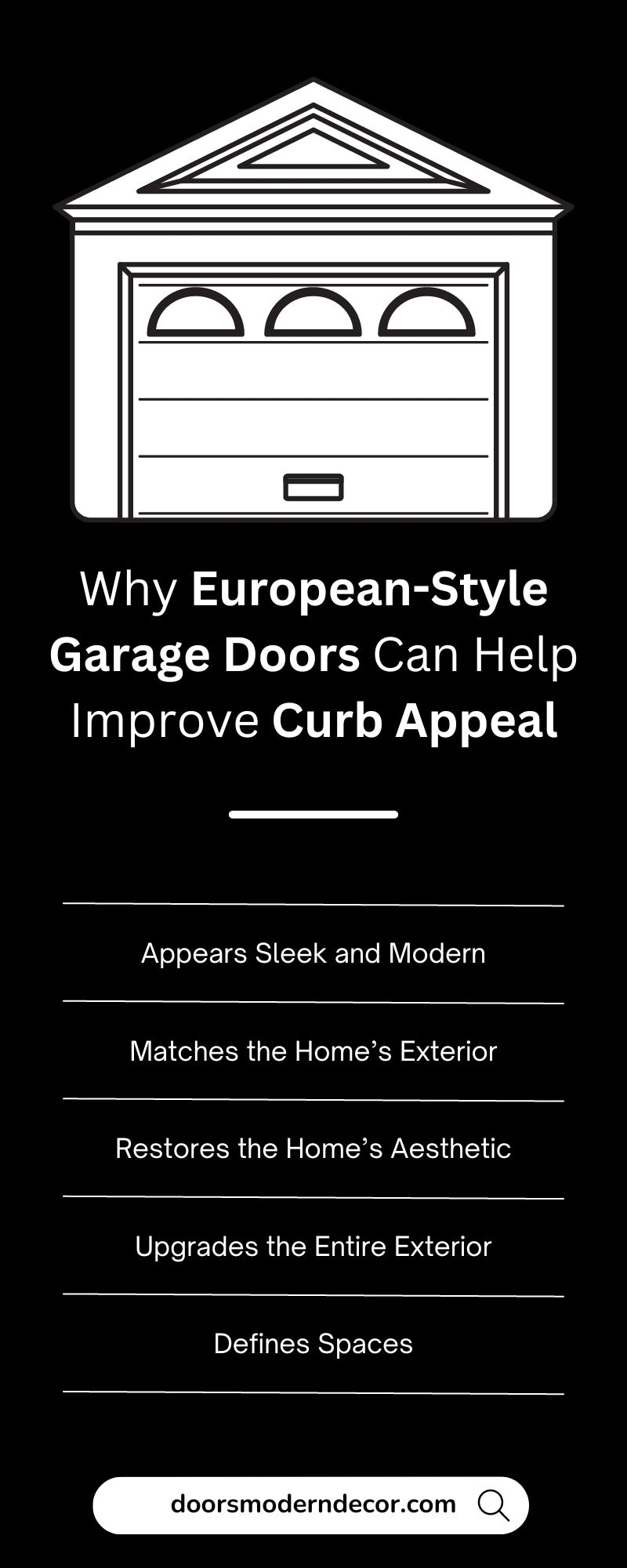 Why European-Style Garage Doors Can Help Improve Curb Appeal