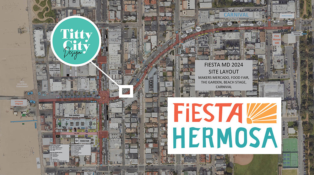Titty City Design Fiesta Hermosa Map Location Booth #120