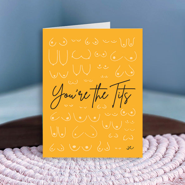 You're the Tits Funny Boob Greeting Card for Breastfeeding New Moms