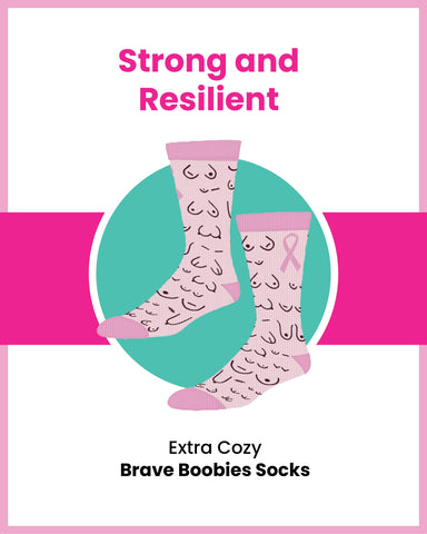 Strong and Resilient - Brave Boobies - Pink Breast Cancer Awareness Socks