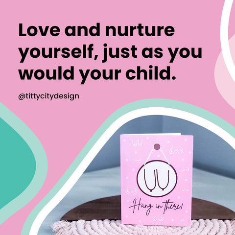 Short Encouraging Self Love Quotes for New Moms - Titty City Design - Body Positivity - Postpartum Care