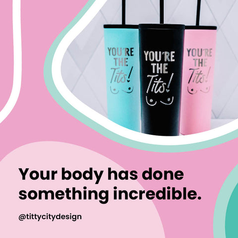 Short Encouraging Self Love Quotes for New Moms - Titty City Design - Body Positivity - Postpartum Care